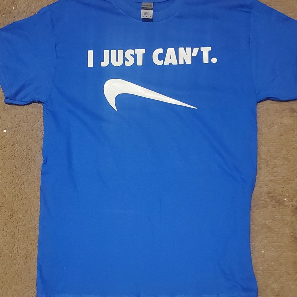 New I just can't tshirt up to 4X